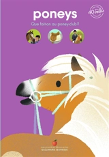 Poneys : que fait-on au poney-club ? - Anne-Sophie Baumann