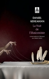La nuit de l'illusionniste - Daniel Kehlmann