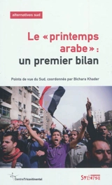 Alternatives Sud, n° 2 (2012). Le printemps arabe : un premier bilan : points de vue du Sud - Bichara Khader