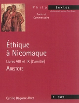 Ethique à Nicomaque, Livres VIII et IX (L'amitié) - Aristote