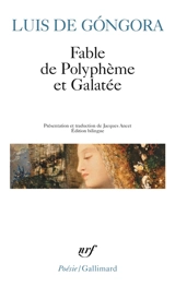 Fable de Polyphème et Galatée - Luis de Gongora y Argote