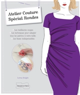 Atelier couture spécial rondes : pour les femmes aux formes généreuses ou de grande taille - Lorna Knight