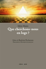 Que cherchons-nous en loge? - Idries Shams