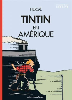 Les aventures de Tintin. Tintin en Amérique : locomotive - Hergé