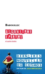 Algorithme éponyme : et autres textes - Babouillec