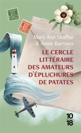 Le cercle littéraire des amateurs d'épluchures de patates - Mary Ann Shaffer
