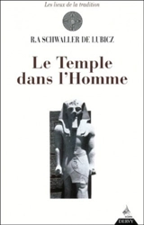 Le temple de l'homme - René Adolphe Schwaller de Lubicz