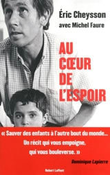 Au coeur de l'espoir - Eric Cheysson