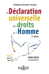 Déclaration universelle des droits de l'homme : texte intégral signé le 10 décembre 1948 et pactes adoptés le 16 décembre 1966, le premier relatif aux droits civils et politiques, le second aux droits économiques et sociaux et culturels - Nations Unies