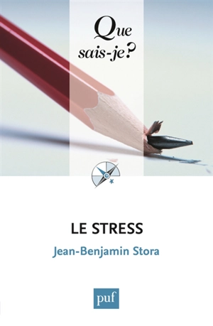 Le stress - Jean Benjamin Stora