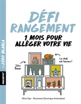 Défi rangement : 1 mois pour alléger votre vie - Olivia Toja
