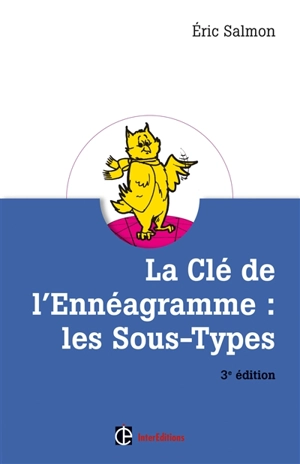 La clé de l'ennéagramme : les sous-types - Eric Salmon