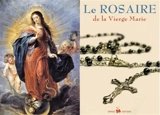 Le rosaire de la Vierge Marie - Gonzague Meunier