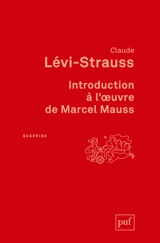 Introduction à l'oeuvre de Marcel Mauss - Claude Lévi-Strauss
