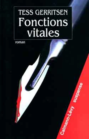 Fonctions vitales - Tess Gerritsen