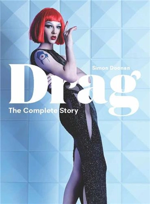 Drag The Complete Story - Simon Doonan