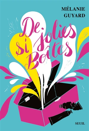 De si jolies boîtes - Mélanie Guyard