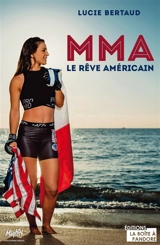 MMA : le rêve américain - Lucie Bertaud