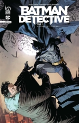 Batman detective. Vol. 1. Visions de violence - Mariko Tamaki