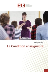 La Condition enseignante - Jean-Pierre Obin
