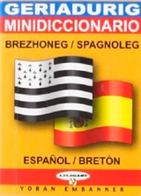 Geriadurig brezhoneg-spanioleg. Minidiccionario espanol-breton - Fulup Jakez