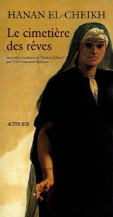 Le cimetière des rêves - Hanan el- Cheikh