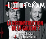 La reconstruction de la gauche ? : forum Libération de Grenoble - Laurent Fabius