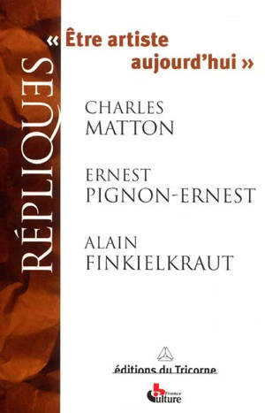 Être artiste aujourd'hui - Charles Matton