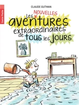 Les (nouvelles) aventures extraordinaires de tous les jours - Claude Gutman