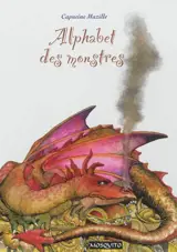 Alphabet des monstres - Capucine Mazille