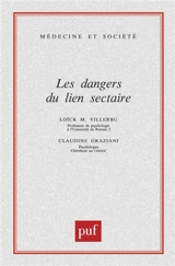 Les dangers du lien sectaire - Loick M. Villerbu