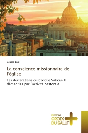 La conscience missionnaire de l'église - Baldi, Cesare