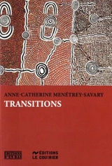 Transitions - Anne-Catherine Menétrey-Savary