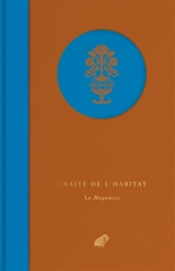 Traité de l'habitat : le Mayamata : morceaux choisis