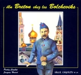 Skol Vreizh, n° 29. Un breton chez les bolcheviks : le carnet de Jacques Le Cann, de Logonna-Daoulas, à Moscou en 1917-1918 - Paolig Combot