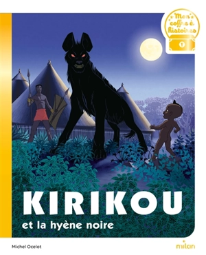 Kirikou et la hyène noire - Michel Ocelot
