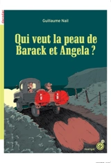 Qui veut la peau de Barack et Angela ? - Guillaume Nail