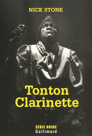 Tonton Clarinette - Nick Stone