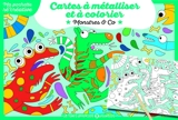 Monstres & co : cartes à métalliser et à colorier - Julien Canavezes