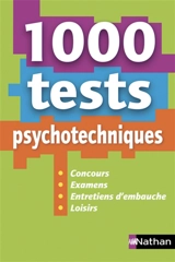 1.000 tests psychotechniques : concours, examens, entretiens d'embauche, loisirs - Elisabeth Simonin