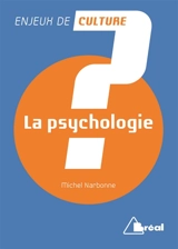 La psychologie - Michel Narbonne