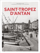Saint-Tropez d'antan - Henri Prévost-Allard