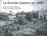 La Grande Comore en 1898 - Henri Pobéguin