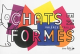 Chats en formes - Valérie Strullu