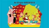 Au cirque Rirenfolie : kamishibaï - Céline Lamour-Crochet