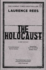 The Holocaust : A New History - Laurence Rees