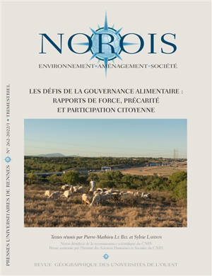 Norois, n° 262. Les défis de la gouvernance alimentaire : rapports de force, précarité et participation citoyenne