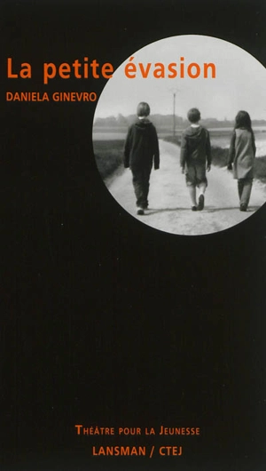 La petite évasion - Daniela Ginevro