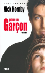 Pour un garçon (A propos d'un gamin) - Nick Hornby