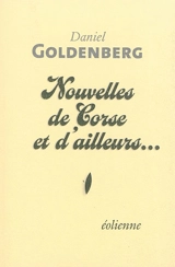 Nouvelles de Corse et d'ailleurs... - Daniel Goldenberg